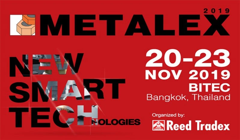 Metalex 2019 泰國國際金屬加工設備展
